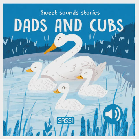 Sweet Sounds Stories - Dads & Cubs