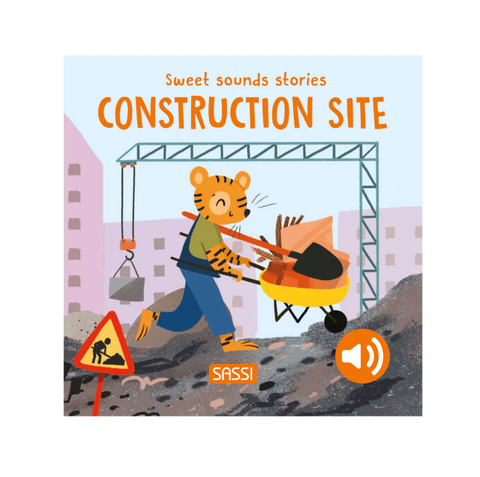 Sweet Sounds Stories - Construction