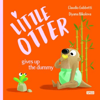 Story + Picture Book - Little Otter Gives Up The Dummy